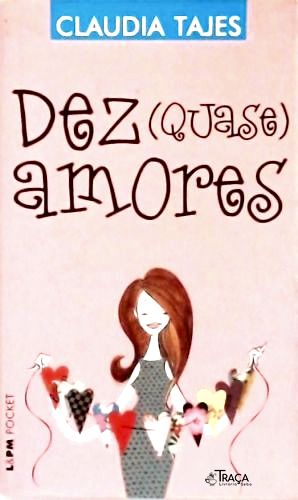 Dez Quase Amores