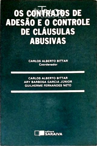 Os Contratos de Adesão e o Controle de Cláusulas Abusivas