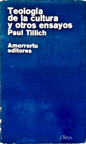 Teología de La Cultura Y Otros Ensayos