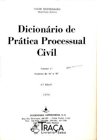 Dicionário de Prática Processual Civil - em 2 Volumes
