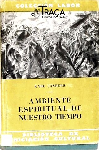 Ambiente Espiritual de Nuestro Tiempo