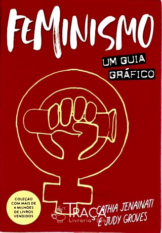 Feminismo: Um Guia Gráfico