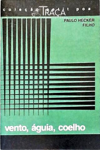 Vento, Águia, Coelho