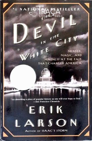 The Devil In The White City