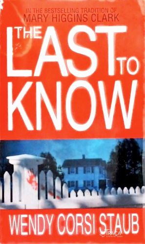 The Last To Know