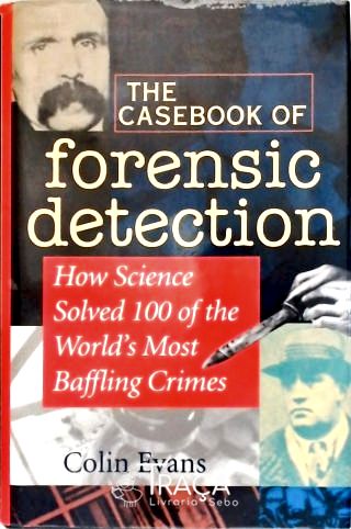 The Casebook Of Forensic Detection