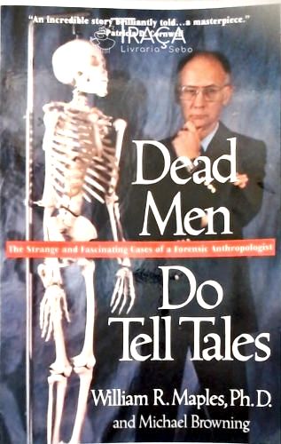 Dead Men do Tell Tales