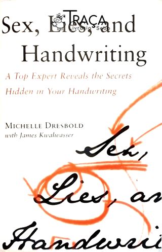 Sex, Lies, And Handwriting