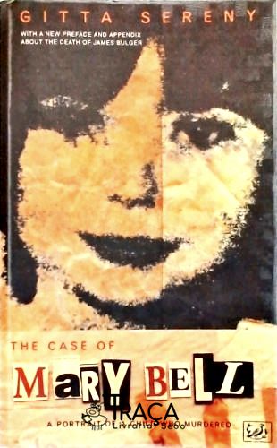 The Case Of Mary Bell