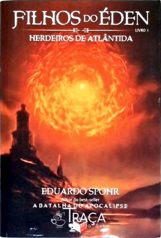 Filhos do Éden: Herdeiros de Atlântida - Vol. 1