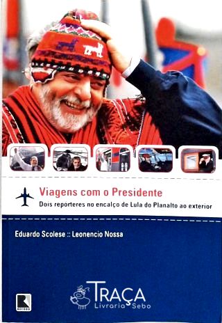 Viagens com o Presidente