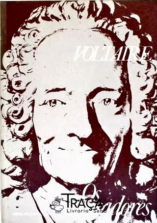 Os Pensadores: Voltaire