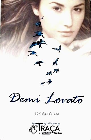 Demi Lovato - 365 Dias do Ano