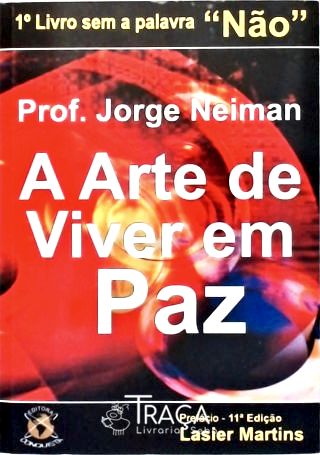 A Arte de Viver em Paz