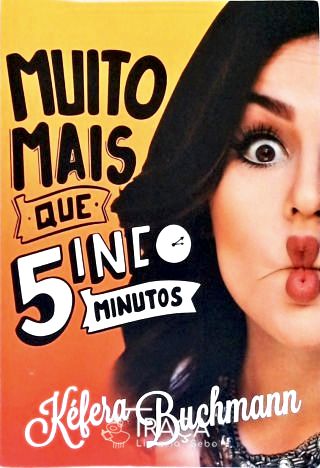 Muito Mais Que 5 Minutos