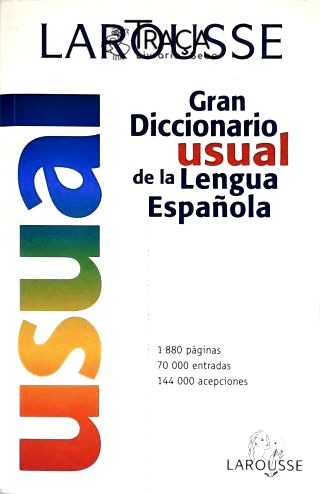 Larousse Gran Diccionario Usual de La Lengua Espanola