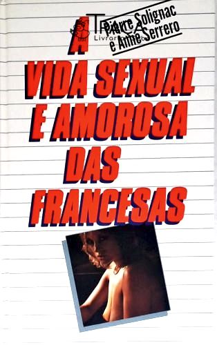 A Vida Sexual e Amorosa das Francesas