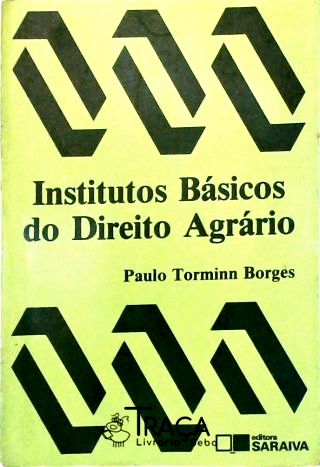 Institutos Básicos do Direito Agrário