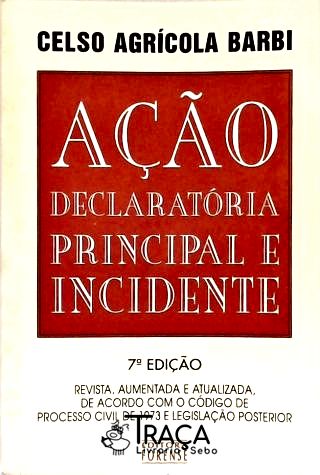 Ação Declaratória Principal e Incidente