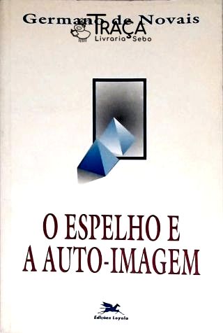 O Espelho e a Auto-imagem