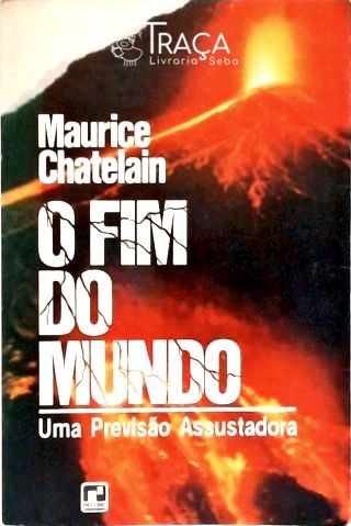 O Fim do Mundo