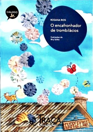 O Encafronhador de Trombilácios