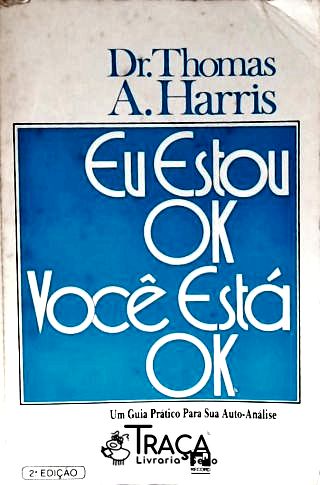 Eu Estou Ok, Você Está Ok