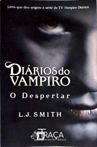 Diários do Vampiro: o Despertar