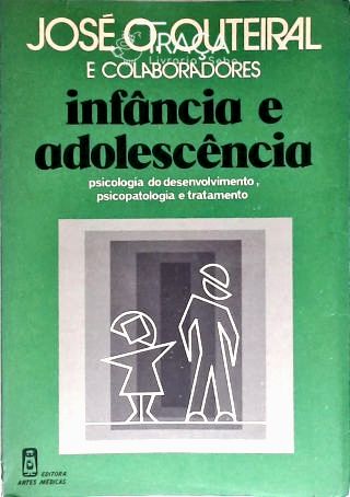 Infância e Adolescência
