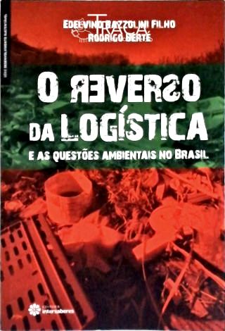 O Reverso da Logística e as Questões Ambientais No