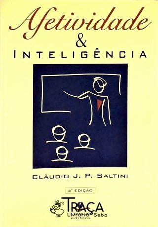 Afetividade e Inteligência - Vol. 1
