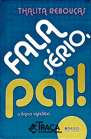 Fala Sério, Pai!