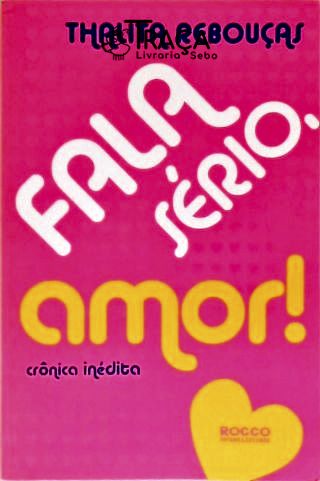 Fala Sério, Amor!