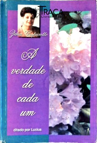 A Verdade de Cada Um