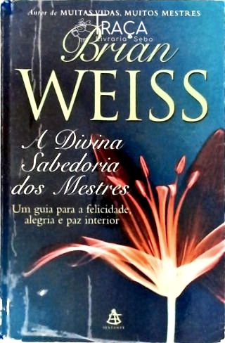 A Divina Sabedoria dos Mestres