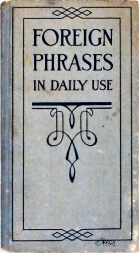 Foreign Phrases In Daily Use