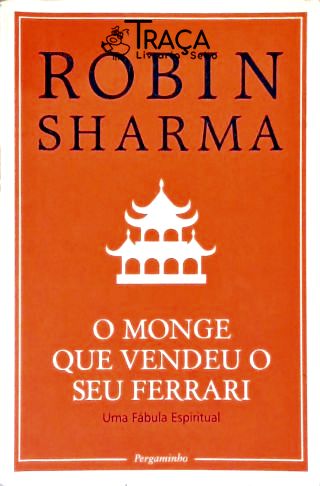 O Monge Que Vendeu Sua Ferrari