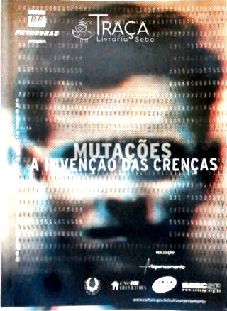 Mutações - a Invenção das Crenças
