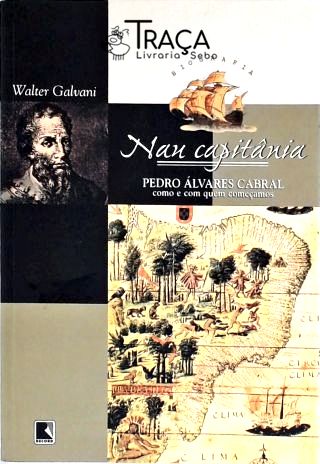 Nau Capitânia - Pedro Álvares Cabral