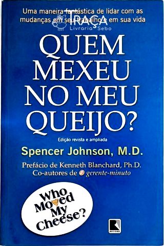 Quem Mexeu No Meu Queijo?