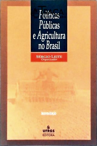Políticas Públicas e Agricultura No Brasil