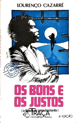 Os Bons E Os Justos