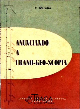 Anunciando A Urano-Geo-Scopia