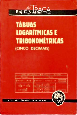 Tábuas Logarítmicas e Trigonométricas