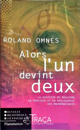 Alors Lun Devint Deux