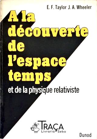 A La Decouverte de Lespace Temps