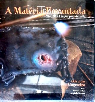 A Matéria Encantada