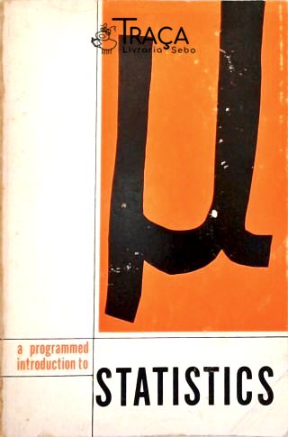 A Programmed Introduction To Statistics