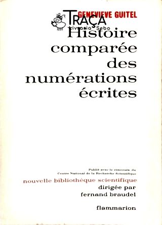 Histoire Comparée Des Numérations Écrites