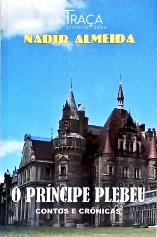 O Príncipe Pebleu - Doce Recordação